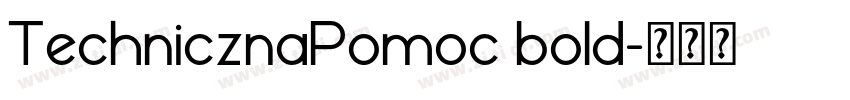 TechnicznaPomoc bold字体转换